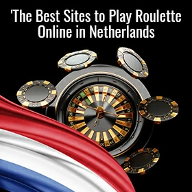 Roulette Table, Chips, and the Netherlands Flag