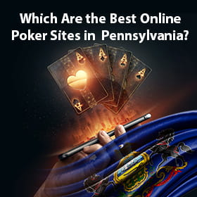 Top PA Online Poker Sites Play Legally From Pennsylvania   Pennsylvania Online Poker Sites 