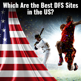 Best DFS Sites In The US - Top Daily Fantasy Sites For 2024