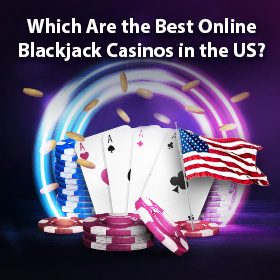 Best Online Blackjack Sites In 2024 – Play Blackjack Online